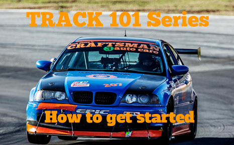 Track 101: Where to Begin (Part 1)
