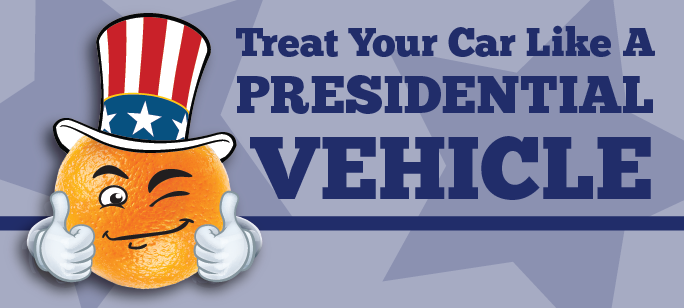 Treat Your Car like a Presidential Vehicle