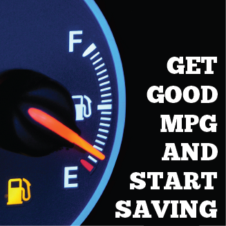 Get Good Miles Per Gallon and Start Saving