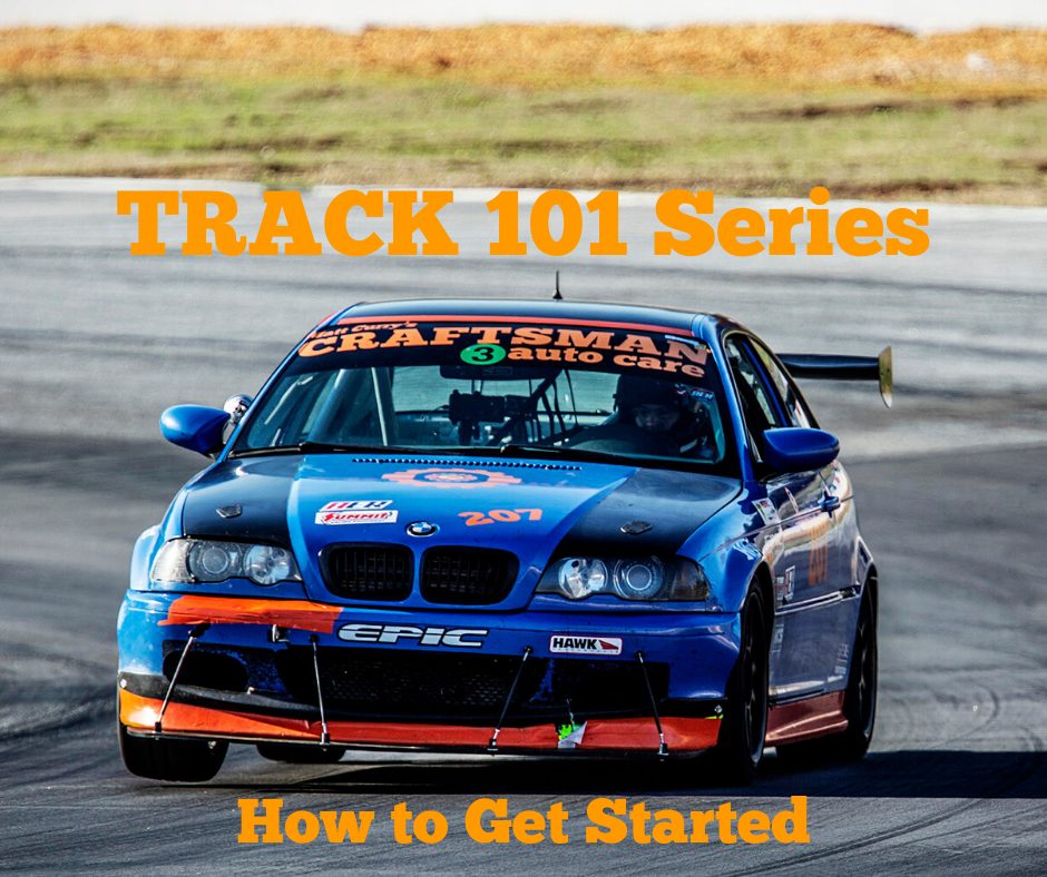 Track 101: Where to Begin (Part 1)